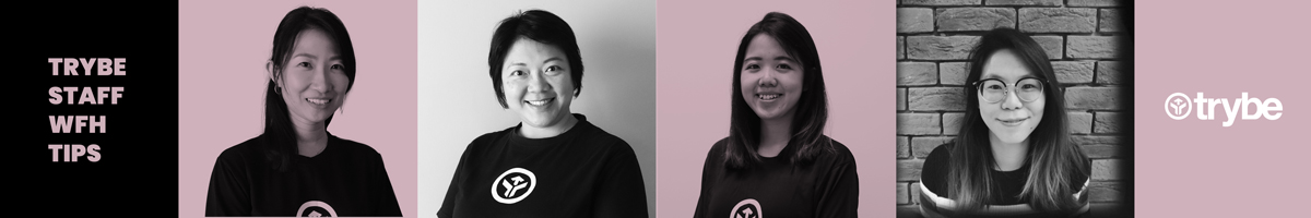 Trybe Staff: Winning Work From Home Arrangements